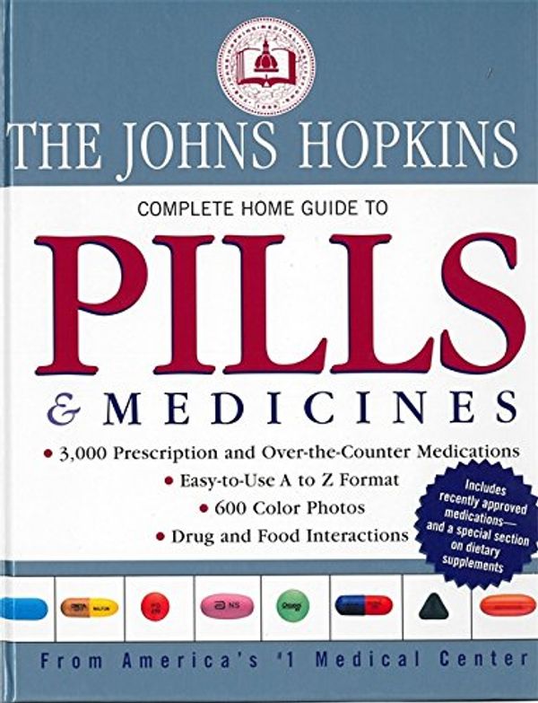 Бумажная книга «Johns Hopkins Complete Home Guide To Pills & Medicines» - фото №1