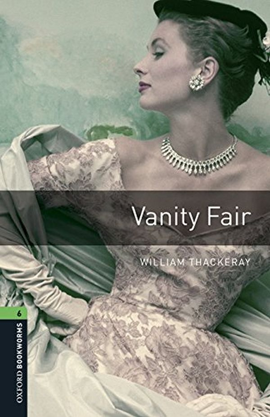 Паперова книга «Oxford Bookworms Library. Level 6. Vanity Fair audio pack», автор Вільям Теккерей - фото №1