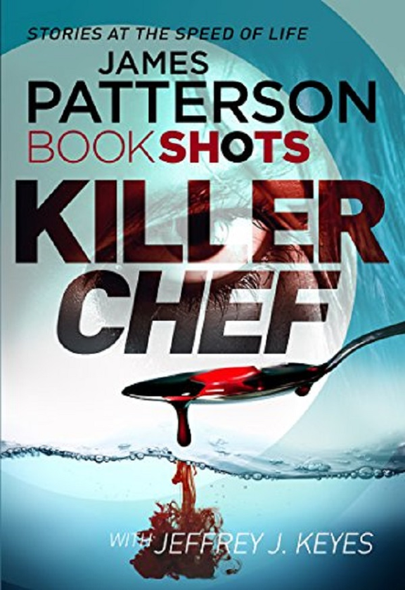 Паперова книга «Killer Chef», автор Джеймс Паттерсон - фото №1