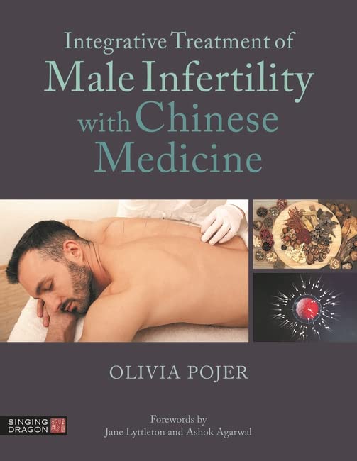 Бумажная книга «Integrative Treatment of Male Infertility with Chinese Medicine», автор Оливия Поджер - фото №1