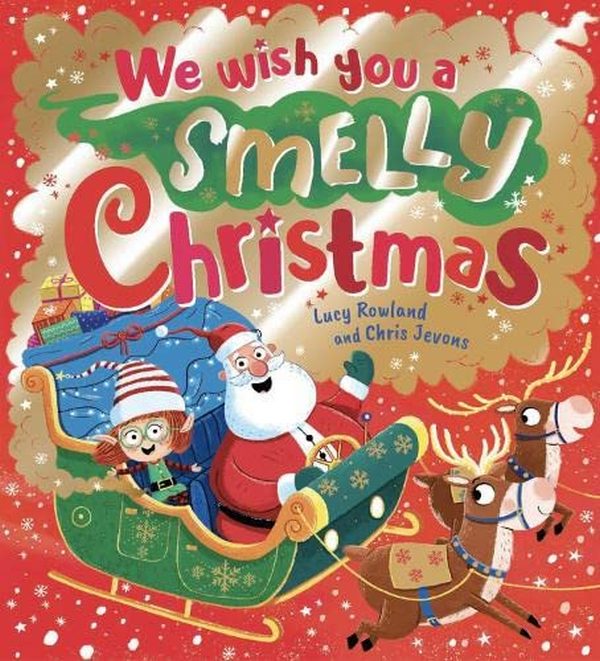 Бумажная книга «We Wish You a Smelly Christmas», автор Люси Роуленд - фото №1