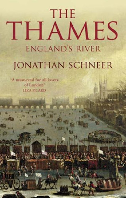 Бумажная книга «The Thames: England's River», автор Джонатан Шнеер - фото №1