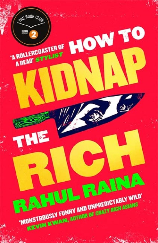 Бумажная книга «How to Kidnap the Rich», автор Рахул Раина - фото №1