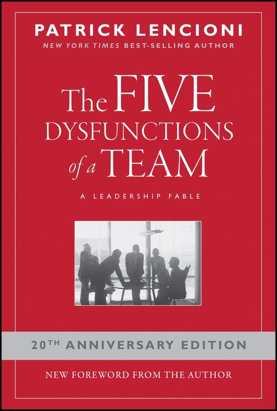 Книга «The Five Dysfunctions of a Team. A Leadership Fable