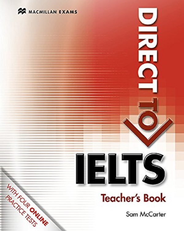 Бумажная книга «Direct to IELTS Teacher’s Book & Webcode Pack», автор Сэм Маккартер - фото №1