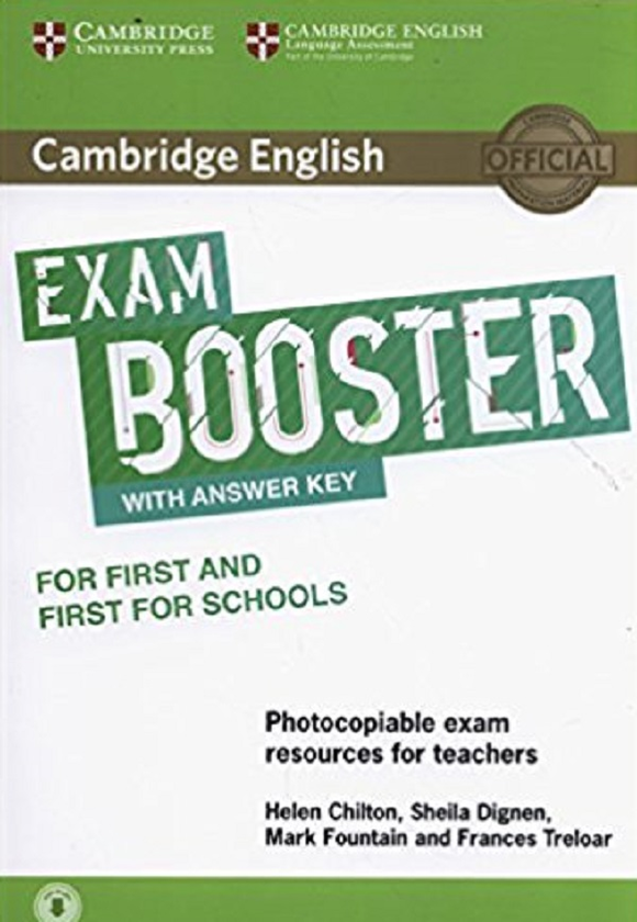 [object Object] «Cambridge English Exam Booster for First and First for Schools with Answer Key with Audio. Photocopiable Exam Resources for Teachers», автор Хелен Чилтон - фото №1