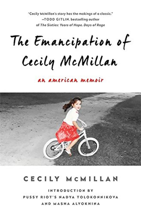 Бумажная книга «The Emancipation of Cecily McMillan : An American Memoir», автор Сесили Макмиллан - фото №1