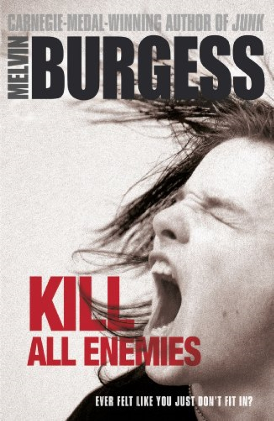 Паперова книга «Kill All Enemies», автор Мелвін Бёрджесс - фото №1