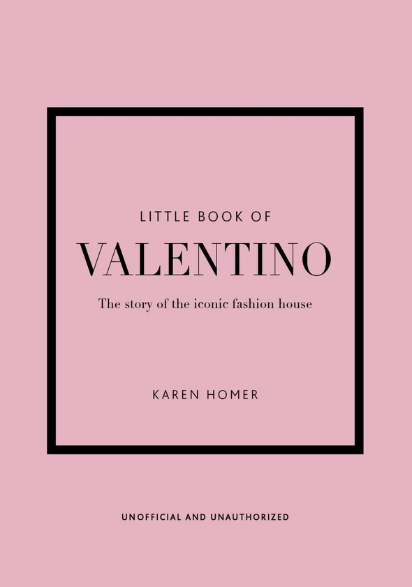 Бумажная книга «Little Book of Valentino. The Story of the Iconic Fashion House», автор Карен Гомер - фото №1