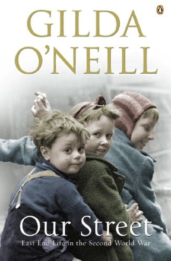 Паперова книга «Our Street: East End Life In the Second World War», автор Гільда О'Ніл - фото №1