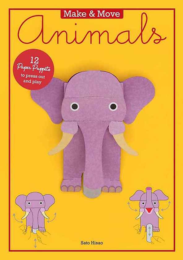 [object Object] «Make and Move: Animals. 12 Paper Puppets to Press Out and Play», автор Сато Хисао - фото №1