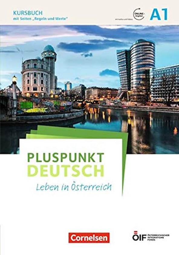 [object Object] «Pluspunkt Deutsch. Leben in Österreich A1. Kursbuch mit Audios und Videos online », авторів Фридерік Джин, Йоахім Шот - фото №1