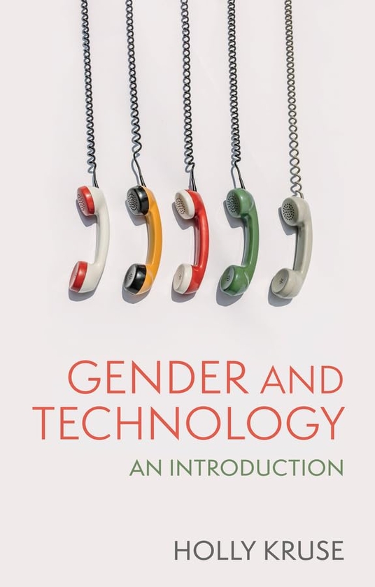 Паперова книга «Gender and Technology», автор Холлі Крузе - фото №1