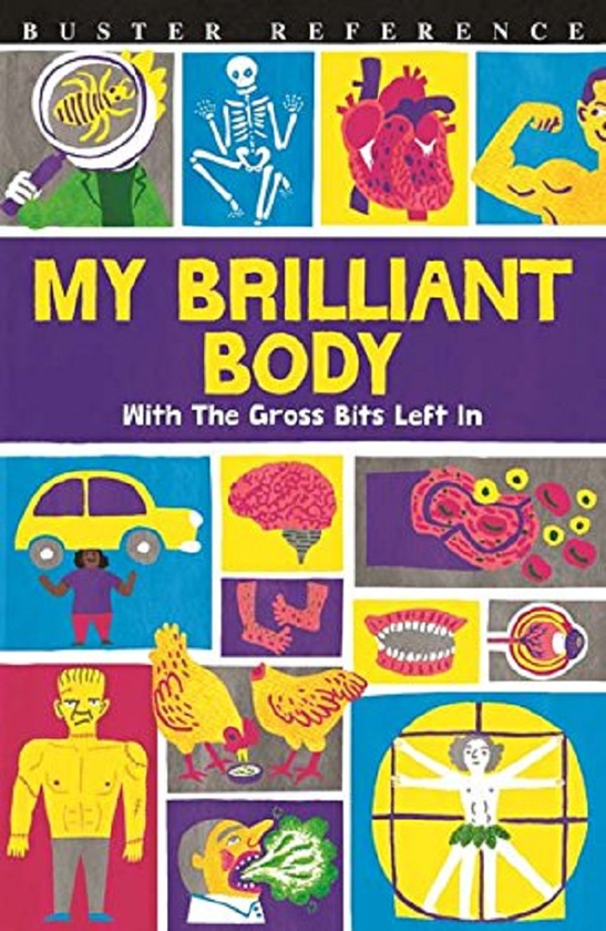 Бумажная книга «My Brilliant Body. With the Gross Bits Left In!», автор Гай Макдональд - фото №1