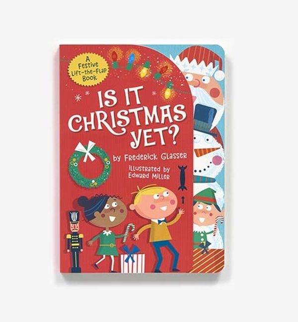 Бумажная книга «Is It Christmas Yet?», автор Фредерик Глассер - фото №1