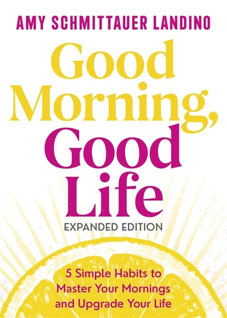 Бумажная книга «Good Morning, Good Life Expanded Edition», автор Эми Ландино - фото №1