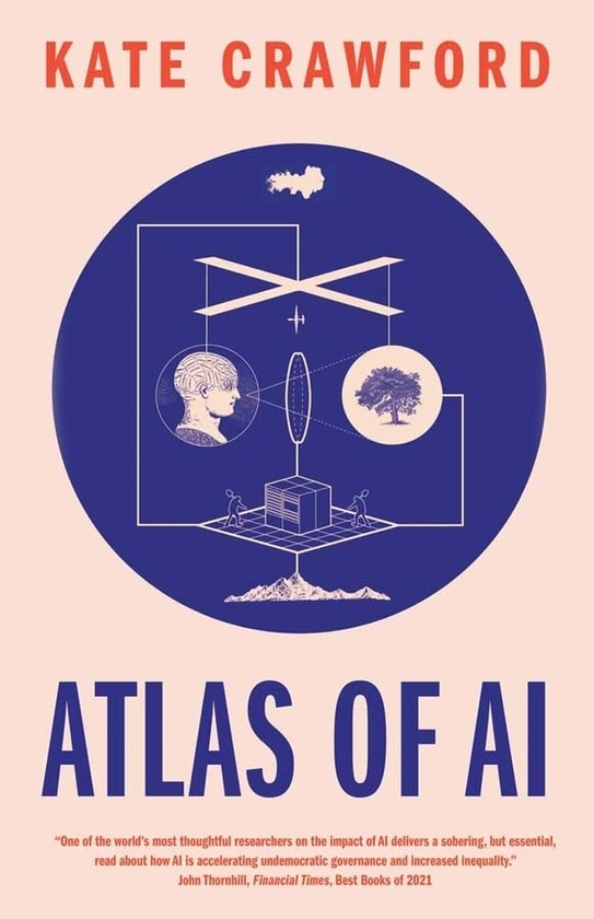 Бумажная книга «Atlas of AI. Power, Politics, and the Planetary Costs of Artificial Intelligence», автор Кейт Кроуфорд - фото №1