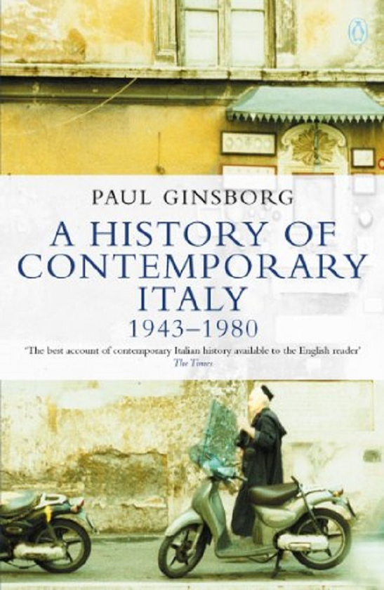 Паперова книга «A History of Contemporary Italy 1943-80», автор Пол Гінсборг - фото №1