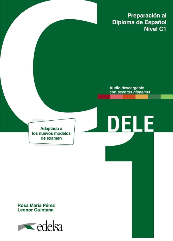 [object Object] «Preparación al DELE C1 Libro del alumno + audio descargable», авторів Леонор Кінтана, Роза Перес - фото №1
