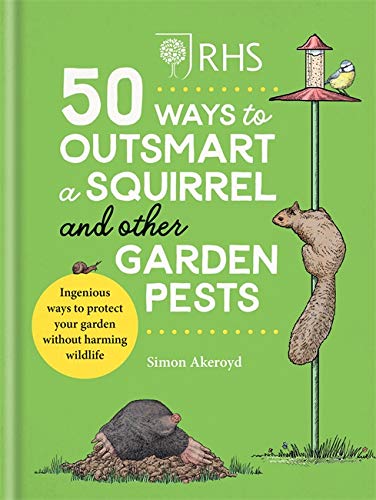 Бумажная книга «RHS 50 Ways to Outsmart a Squirrel & Other Garden Pests», автор Саймон Акеройд - фото №1