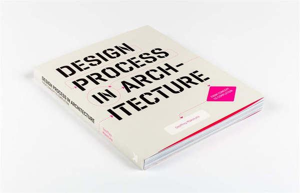Бумажная книга «Design Process in Architecture. From Concept to Completion», автор Джеффри Макстутис - фото №1