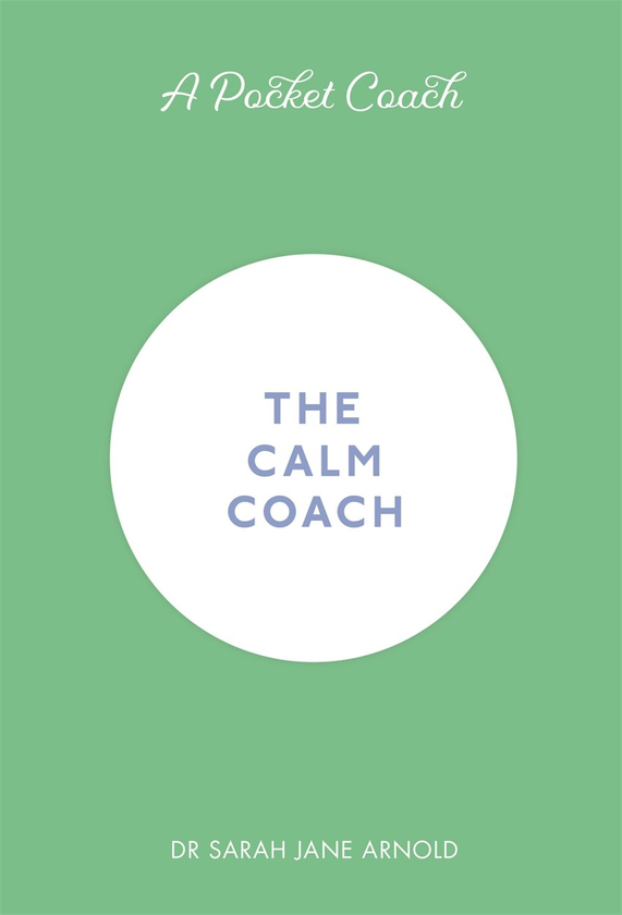 Бумажная книга «A Pocket Coach. The Calm Coach», автор Сара Джейн Арнолд - фото №1