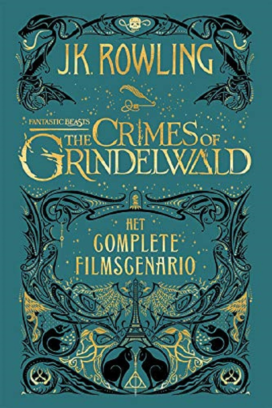 Паперова книга «Fantastic Beasts. The Crimes of Grindelwald. The Original Screenplay», автор Джоан Ролінґ - фото №1