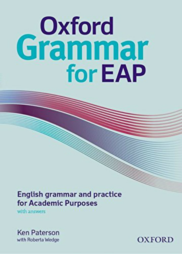 Паперова книга «Oxford Grammar for EAP: Grammar and Language for Academic Study», авторів Ken Paterson, Roberta Wedge - фото №1