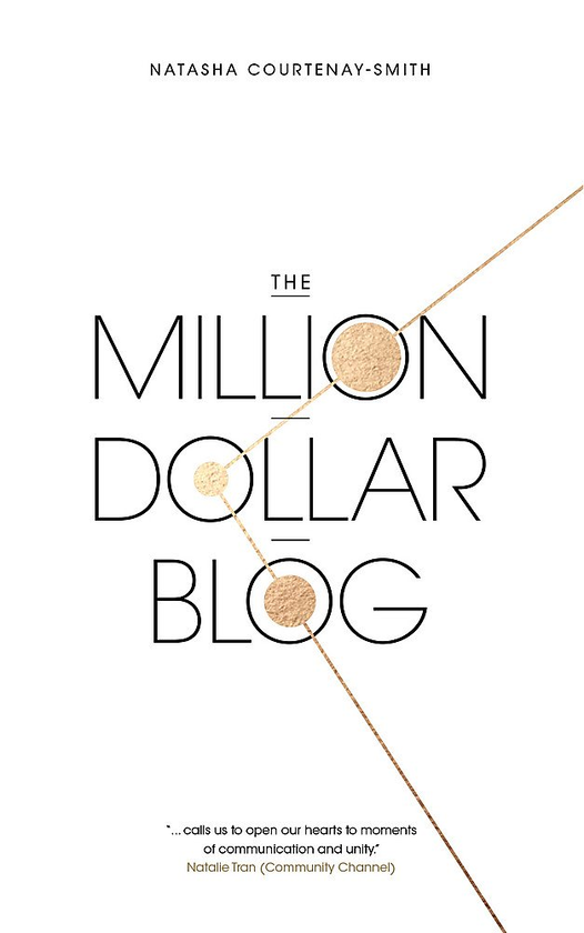 Бумажная книга «The Million Dollar Blog», автор Наташа Кортни-Смит - фото №1