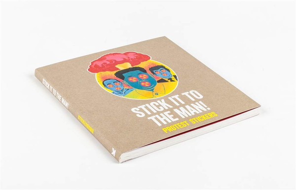 Бумажная книга «Stick it to the Man. Protest Stickers » - фото №1