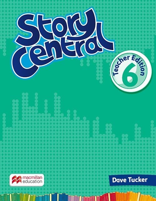 Бумажная книга «Story Central Level 6 Teacher's Edition + eBook Pack», авторов Мо Чой, Вив Ламберт - фото №1