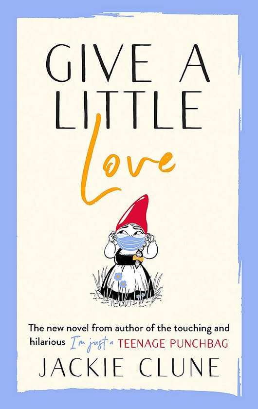Паперова книга «Give a Little Love», автор Джекі Клун - фото №1