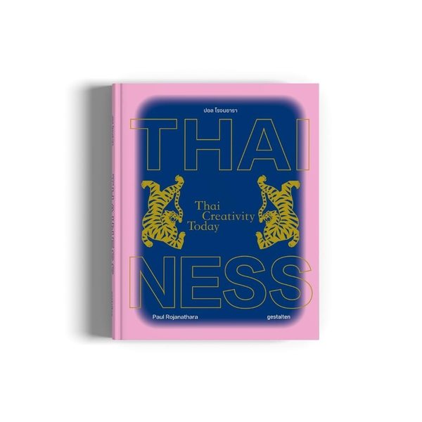 Бумажная книга «Thainess. Thai Creativity Today», автор Пол Роджанатхара - фото №1