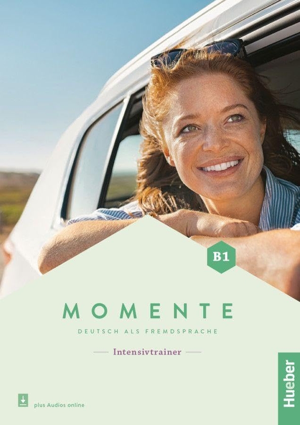 Паперова книга «Momente B1 Intensivtrainer plus Audios online», автор Катрін Кізеле - фото №1