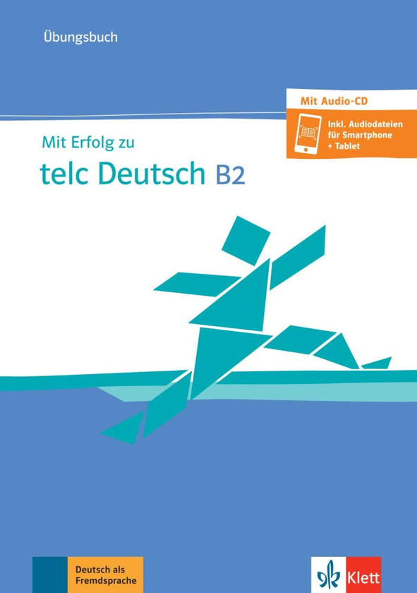 Бумажная книга «Mit Erfolg zu telc Deutsch B2. Übungsbuch + CD-ROM», авторов Верена Клотц, Пол Кригер, Ханс-Юрген Хантшель - фото №1