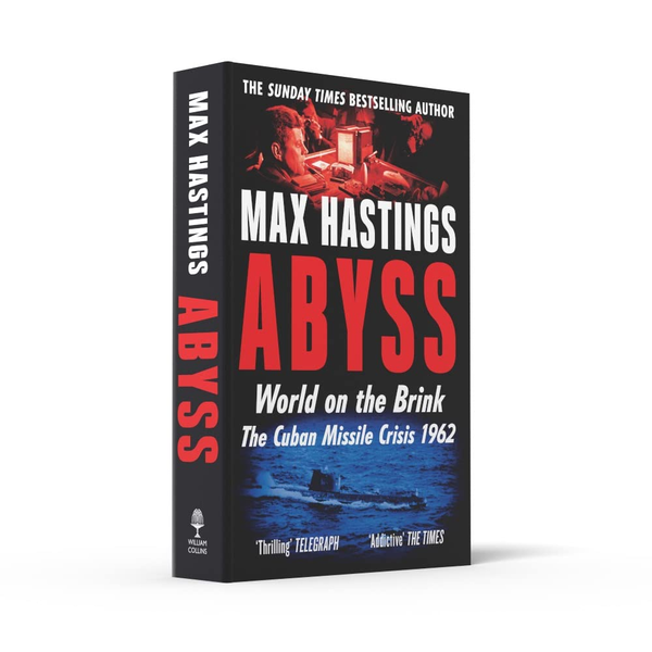 Бумажная книга «Abyss. World on the Brink, the Cuban Missile Crisis 1962», автор Макс Хейстингс - фото №1