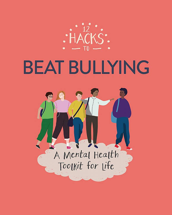 Паперова книга «12 Hacks to Beat Bullying» - фото №1