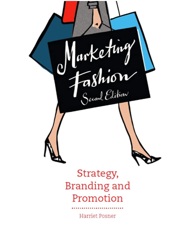 Бумажная книга «Marketing Fashion. Strategy, Branding and Promotion », автор Харриет Познер - фото №1