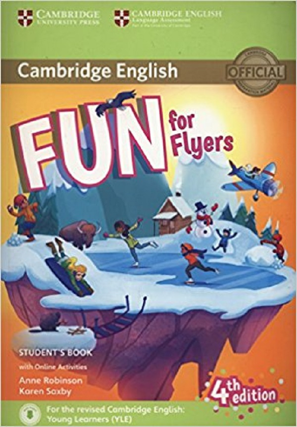 [object Object] «Fun for Flyers Student's Book with Online Activities with Audio», авторов Энн Робинсон, Карен Саксби - фото №1