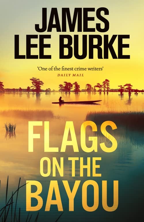 Бумажная книга «Flags on the Bayou», автор Джеймс Ли Берк - фото №1