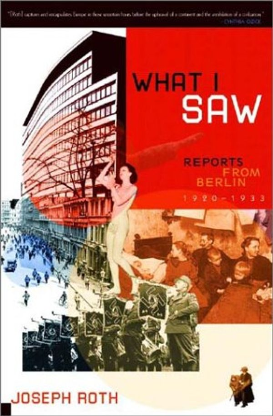 Бумажная книга «What I Saw : Reports From Berlin 1920-33», автор Йозеф Рот - фото №1