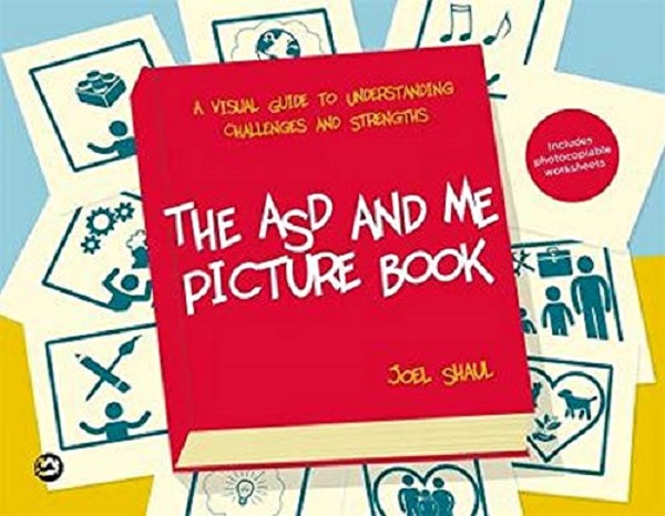 Бумажная книга «The ASD and Me Picture Book. A Visual Guide to Understanding Challenges and Strengths for Children on the Autism Spectrum», автор Джоэл Шауль - фото №1