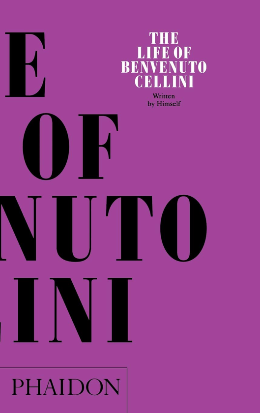 Бумажная книга «The Life of Benvenuto Cellini», автор Бенвенуто Челлини - фото №1