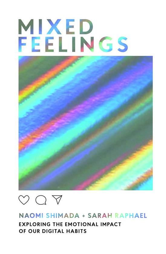 Бумажная книга «Mixed Feelings: Exploring the emotional impact of our digital habits», авторов Наоми Симада, Сара Рафаэль - фото №1
