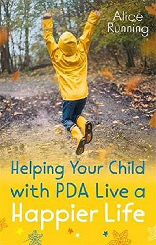Паперова книга «Helping Your Child with PDA Live a Happier Life», автор Еліс Раннін - фото №1