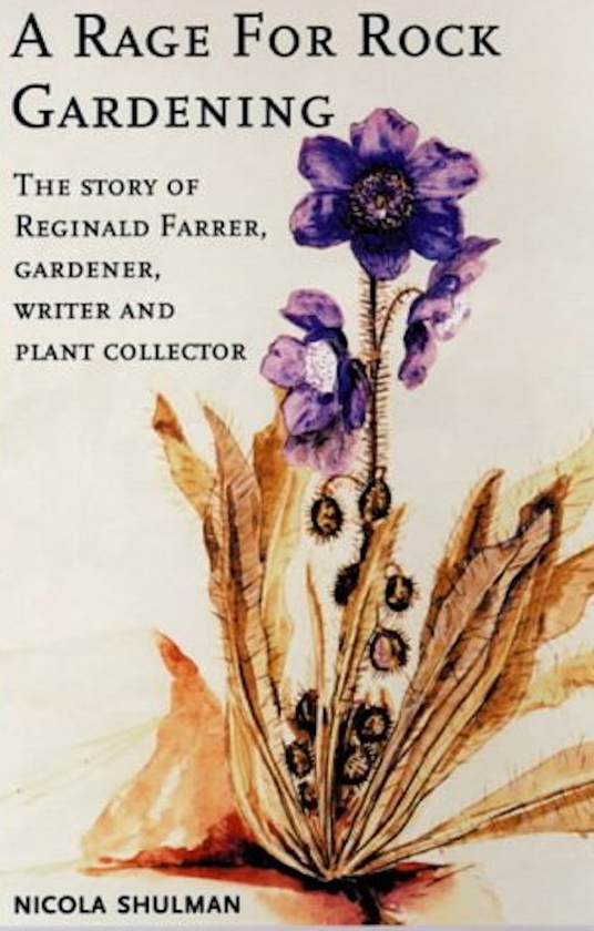 Бумажная книга «A Rage for Rock Gardening. The Story of Reginald Farrer, Gardener, Writer and Plant Collector», автор Никола Шульман - фото №1