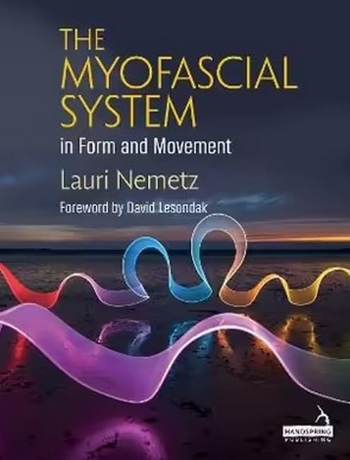 Паперова книга «The Myofascial System in Form and Movement», автор Лорі Немец - фото №1