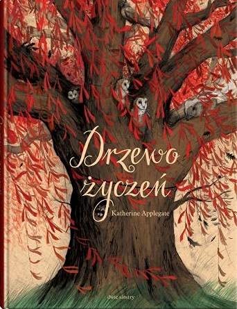 Паперова книга «Drzewo życzeń», автор Кетрін Еплгейт - фото №1