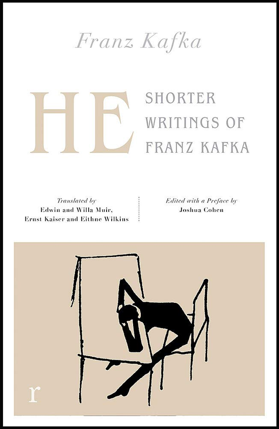 [object Object] «He. Shorter Writings of Franz Kafka », автор Франц Кафка - фото №1
