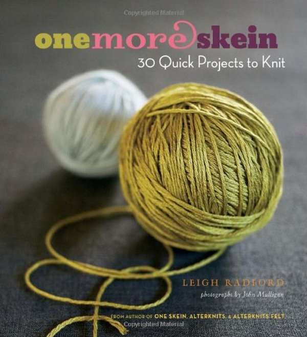 Бумажная книга «One More Skein. 30 Quick Projects to Knit», автор Лейг Рэдфорд - фото №1
